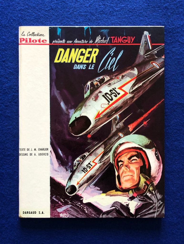 Edition Originale de Danger dans le Ciel de 1963, Dos blanc vierge, Collection Pilote, 5 titres parus au 4ème plat, 2 à paraître.