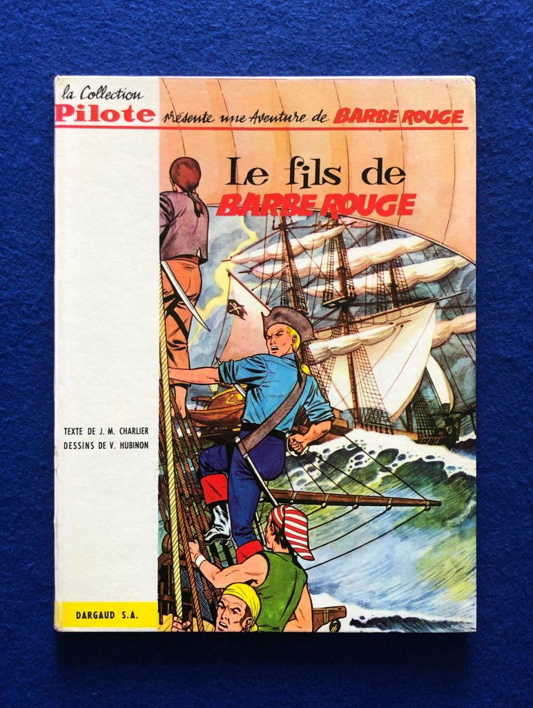 Edition Originale du Fils de Barbe Rouge du 3ème trimestre 1963, Dos blanc vierge, Collection Pilote, 5 titres parus au 4ème plat, 2 à paraître.